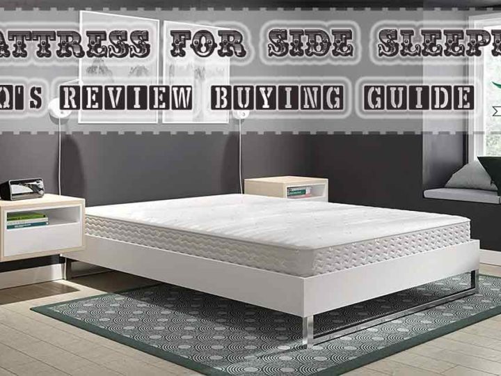5 STAR Rated Top 20 Best Mattress for Side Sleepers Review of 2024