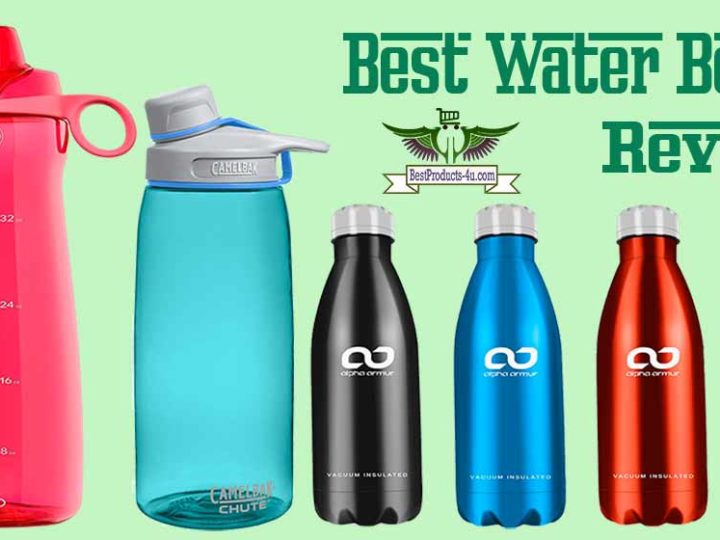 5 STAR Rated 10 Best Water Bottle Reviews & Buying Guide of 2022