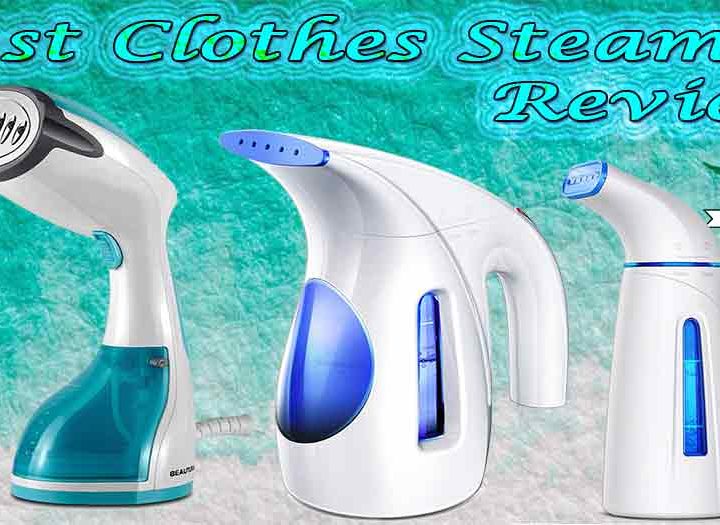 5 STAR Rated 10 Best Clothes Steamer | Clothes Steamer Reviews of 2022