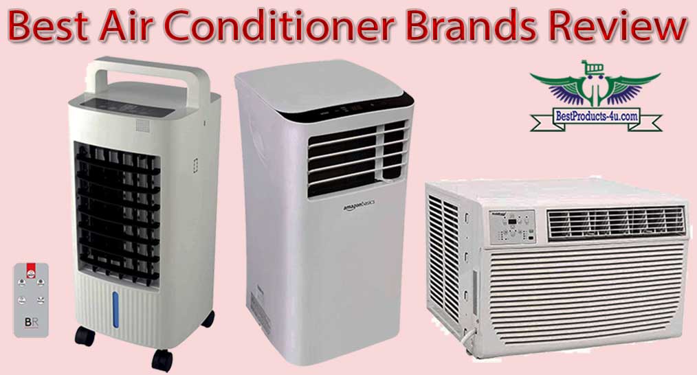 Reviews and Buying Guide of Top 10 Air Conditioner Brands 2022 - Best