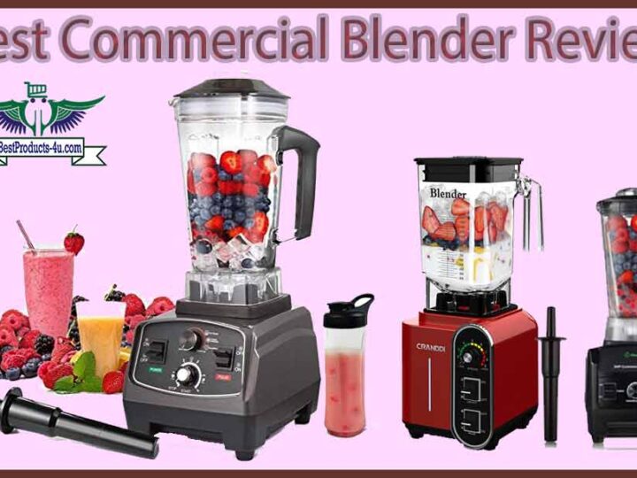 5 STAR Rated 10 Best Commercial Blender Review of 2024