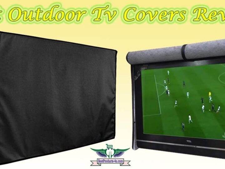 Reviews and Buying Guide of Outdoor TV Covers 2024